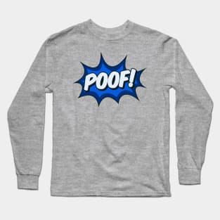 Poof! Comic Effect Long Sleeve T-Shirt